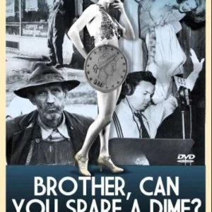 Brother Can You Spare A Dime