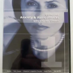 Conquer Anxiety And Panic Attacks With Charles Linden