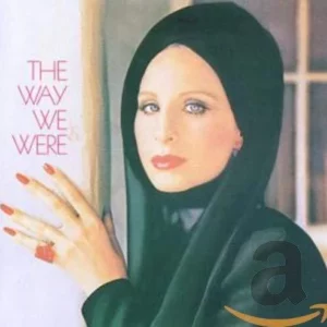 Barbra Streisand : The Way We Were
