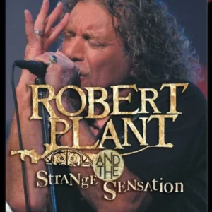 Soundstage: Robert Plant & the Strange Sensation