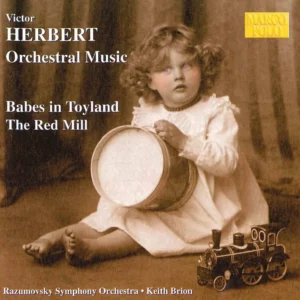 Victor Herbert Herbert/babes in Toyland
