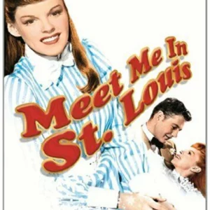 MEET ME IN ST. LOUIS