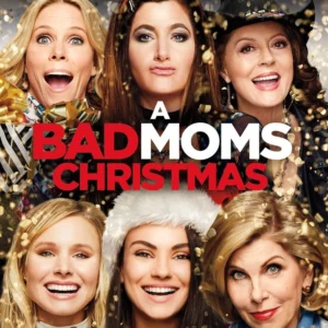 A Bad Moms Christmas