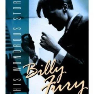 Billy Fury - His Wondrous Story