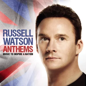 Anthems By Russell Watson.
