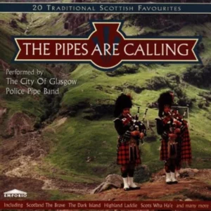 The Pipes Are Calling