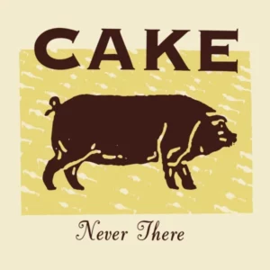 Never There