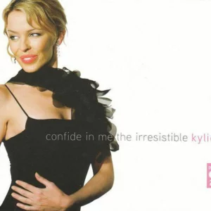 Confide In Me - The Irresistible Kylie