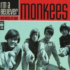 The Monkees : I'm a Believer: The Best Of