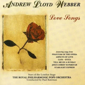 Andrew Lloyd Webber: Love Songs