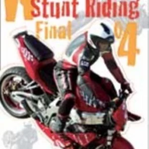 World Stunt Riding Championship 2004