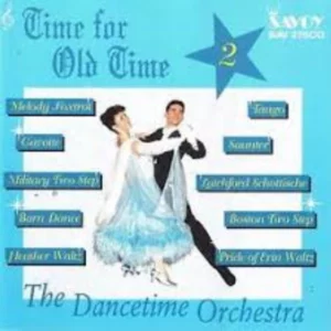 THE DANCETIME ORCHESTRA - TIME FOR OLD TIME 2.