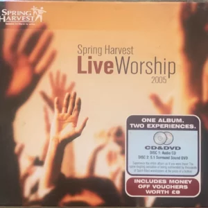 Spring Harvest Live Worship 2005
