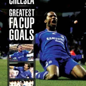 Chelsea Fc: Greatest FA Cup Goals