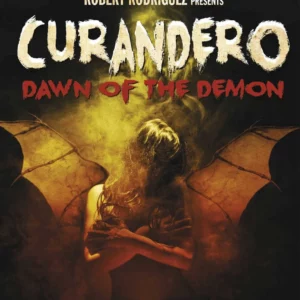 Curandero: Dawn Of The Demon