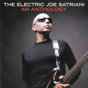 The Electric Joe Satriani An Anthology