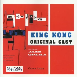 King Kong Original Cast (All African Jazz Opera)