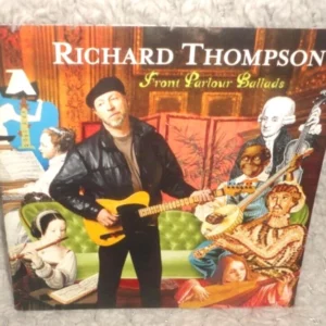 Richard Thompson - Front Parlour Ballads
