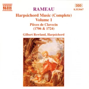 Harpsichord Music (Complete) Pièces De Clavecin (1706 & 1724)