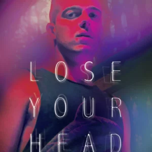 Lose Your Head