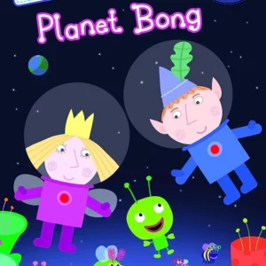 Ben And Holly's Little Kingdom: Planet Bong